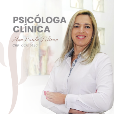 "Psicóloga Ana Paula Feltran - Clínica"